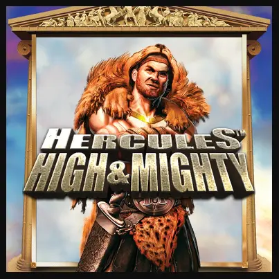 Hercules High and Mighty